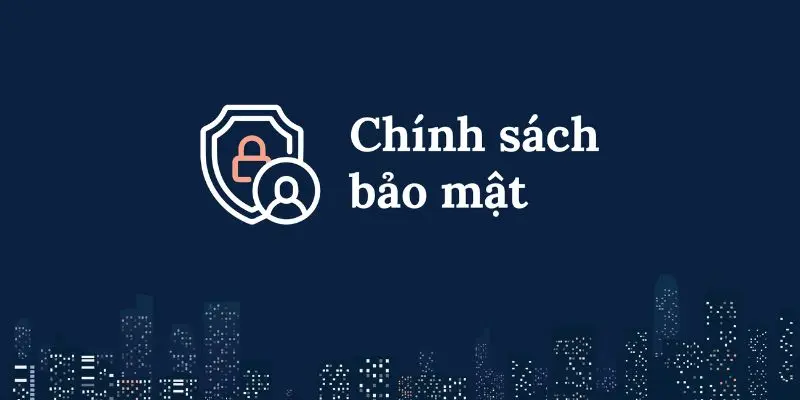 Khái quát về chính sách bảo mật tại thương hiệu QQ88